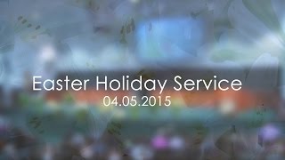 preview picture of video 'Easter Holiday Service 2015 11am - Live'