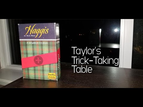 Haggis ~ Taylor's Trick-Taking Table