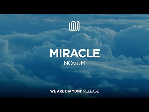 NOVUM - Miracle