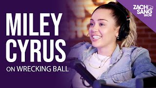Why Miley Cyrus REGRETS Wrecking Ball