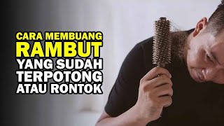 Download lagu Cara Membuang Rambut yang Sudah Terpotong atau Rontok - Buya Yahya mp3