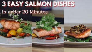 3 Easy Salmon Dinners in 20 Minutes