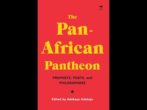 Lecture 4 | Who is a Pan-Africanist? Philosophical Musings of Kwame Appiah | Part 2