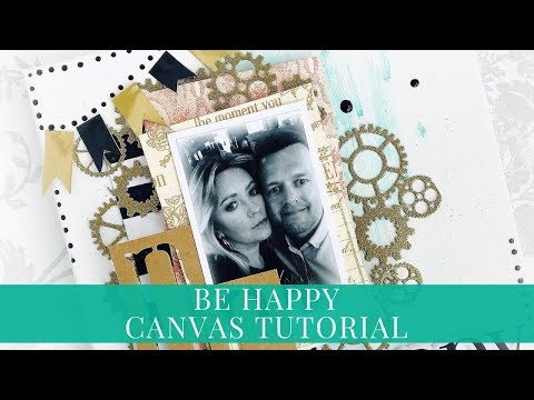 Be Happy Canvas Tutorial for Graphic 45 by Aneta Matuszewska