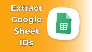 Download the video "Extracting Google Sheets IDs with Google Apps Script"