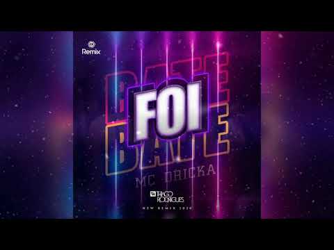 FOI BATE BATE - MC Dricka (Thiago Rodrigues Remix)