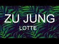 LOTTE - Zu jung English lyrics