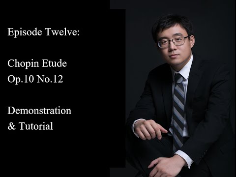 Chopin Etude Op. 10 No.12 Tutorial