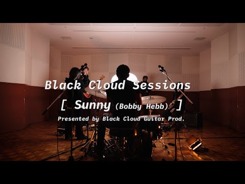 BC SESSIONS #021 - "Sunny" (Bobby Hebb)