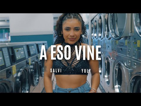 Salvi, Yuly - A Eso Vine (Official Video)