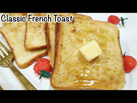 5 Mins Breakfast Recipe | Classic French Toast | Perfect French Toast Recipe