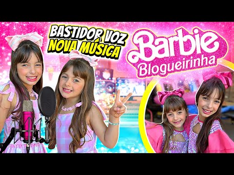 Bastidor da Gravação da NOVA MÚSICA da Laurinha e Helena (Barbie Blogueirinha)