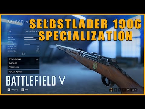 ⭐️ Battlefield V - Selbstlader 1906 (Self Loading Sniper Rifle) - Weapon Specialization Quick Guide