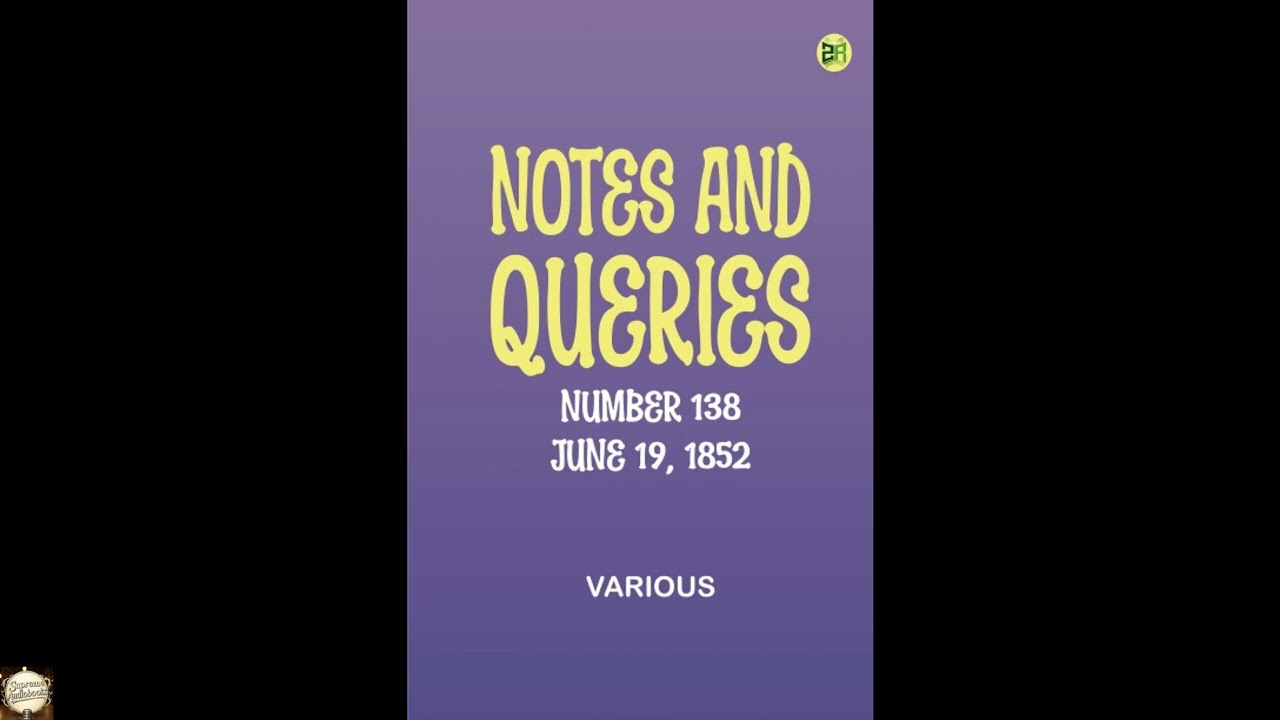 Notes and Queries, Number 138, June 19, 1852
