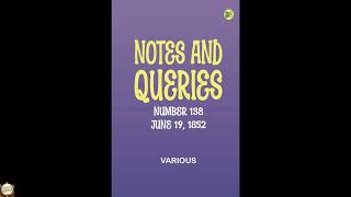Notes and Queries, Number 138, June 19, 1852