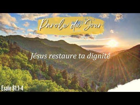 765 - Word of the day: Jesus restores your dignity - Isaiah 61:1-4