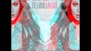 Teairra Mari - I Deserve
