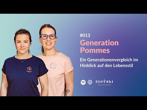 #013 Generation Pommes - ein Generationenvergleich im Hinblick auf den Lebensstil