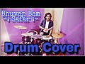 Bhuvan Bam Safar Drum Cover By Vatan Saxena