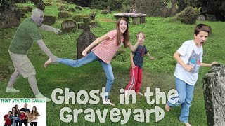 GHOST IN THE GRAVEYARD GAME / That YouTub3 Family