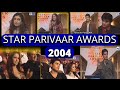 Star Parivaar Awards 2004 Winners Full List With Winning Moments Nostalgic Vibes Starplus
