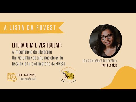 AULÃO DO CURSINHO DA FFLCH: Literatura e vestibular (PORTUGUÊS)