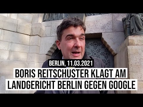 11.03.2021 #Berlin Boris Reitschuster klagt gegen Google vor Landgericht