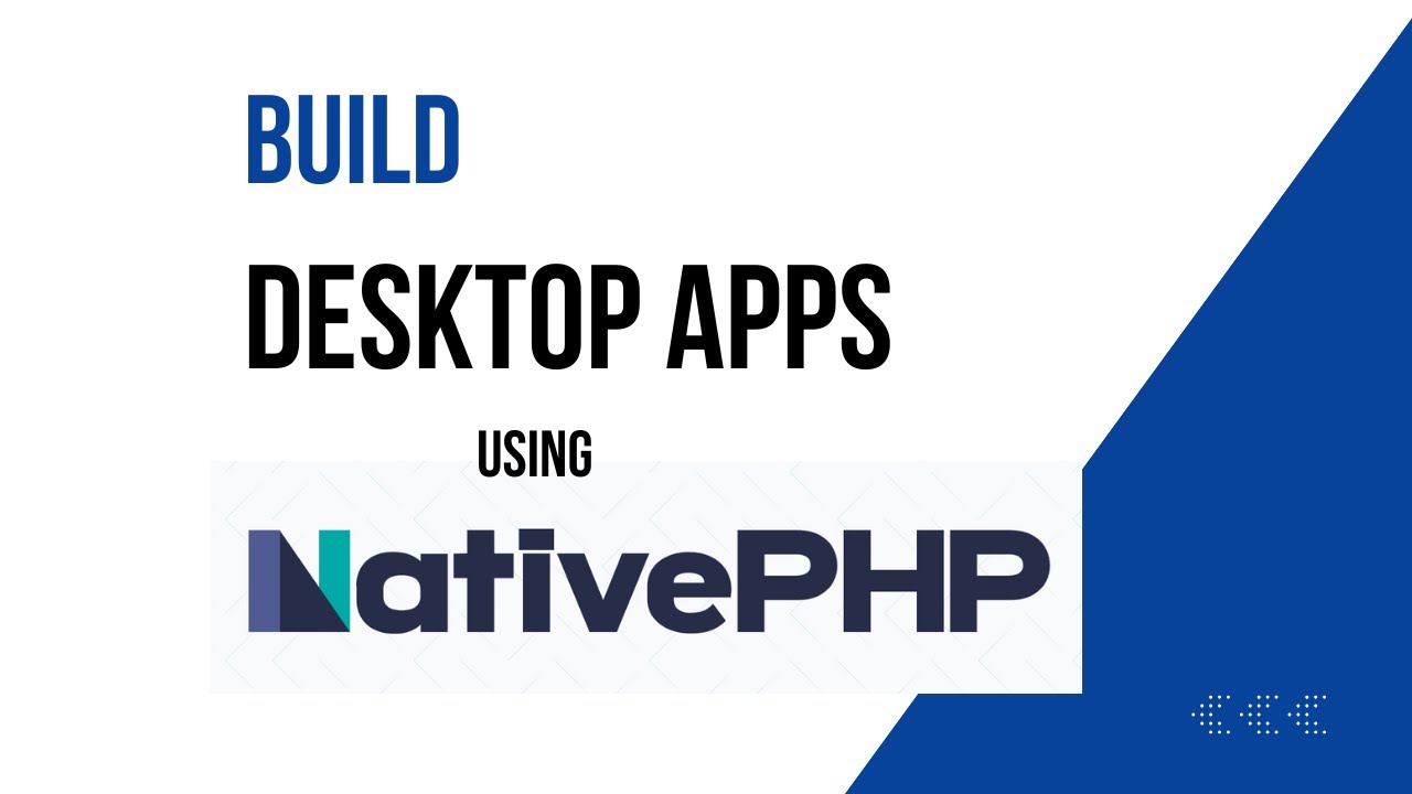 How to Build a Desktop Application Using Native PHP