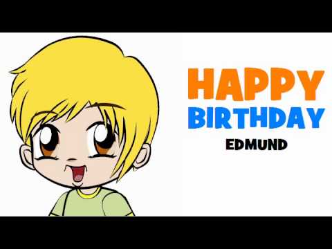 HAPPY BIRTHDAY EDMUND!
