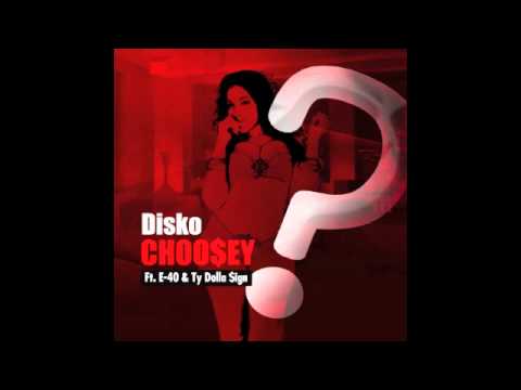 DISKO BOOGIE ft E-40 & TY$ 