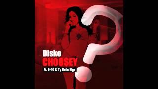 DISKO BOOGIE ft E-40 & TY$ 