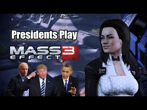 Presidents Play Mass Effect 3 | Episode 16