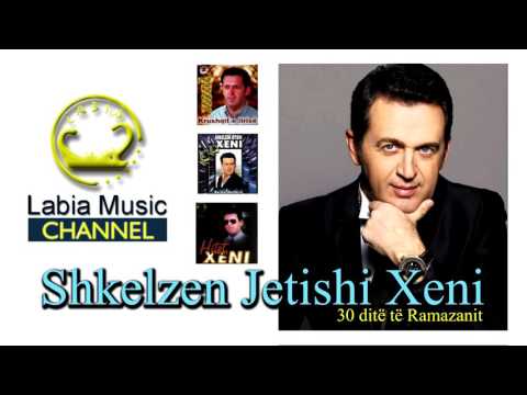 Shkelzen Jetishi Xeni - 30 dite te Ramazanit