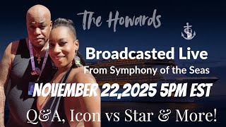 Live From Symphony Of The Seas Q&A. Video Technical Difficulties End A Few Minutes In