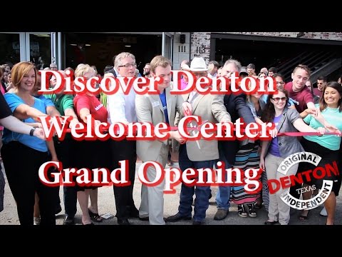 Discover Denton Welcome Center Grand Opening