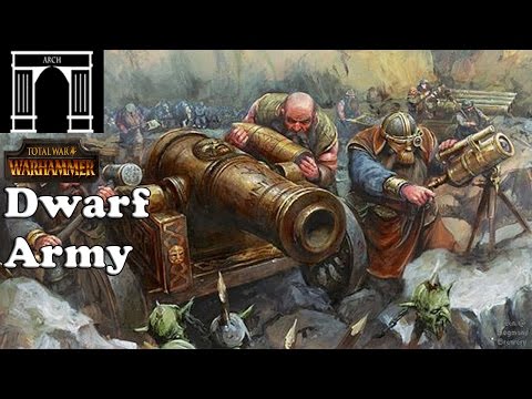 Total War:Warhammer Factions The Dwarf Army