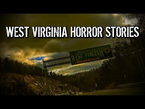 (3) Allegedly True WEST VIRGINIA Horror Stories