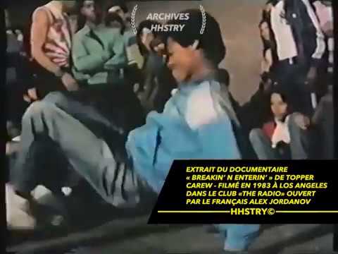 Extrait du documentaire "Breakin' n' Enterin" - Old school  Breakdance