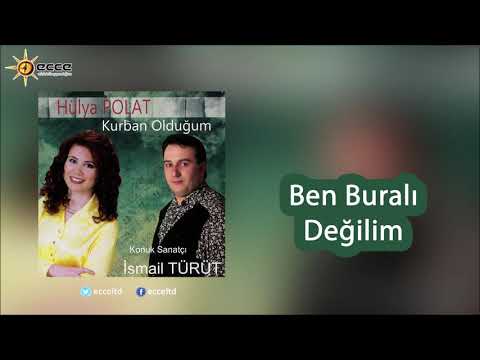 Ben Buralı Değilim - Hülya Polat & İsmail Türüt