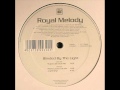 Royal Melody - Blinded By The Light