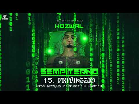 15. Privilegio - Hozwal | SEMPITERNO