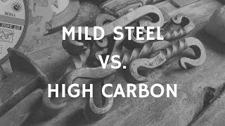 Mild Steel vs High Carbon Steel