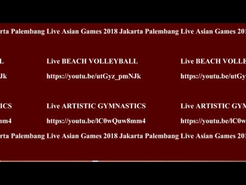 Live Asian Games 2018  Jakarta Palembang ​in detail
