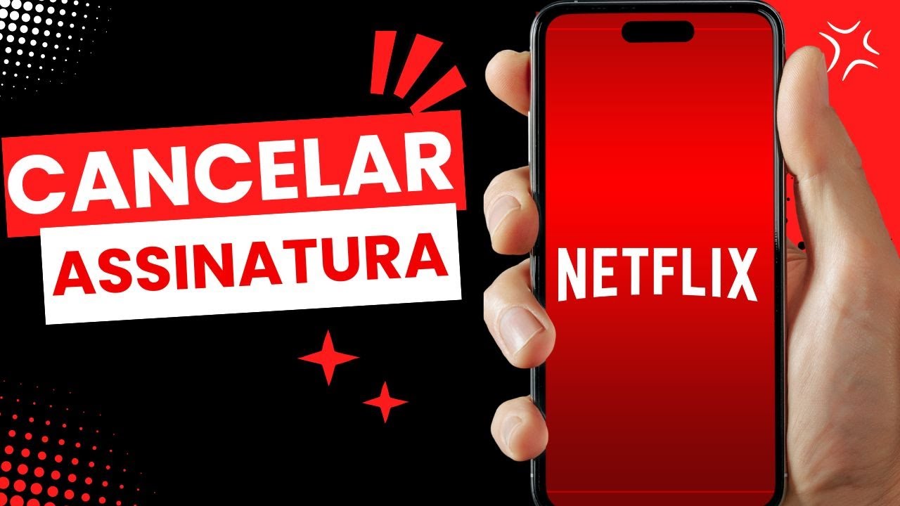 COMO CANCELAR ASSINATURA NETFLIX PELO CELULAR ATUALIZADO 2024