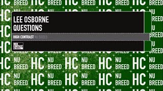 Lee Osborne - Questions [High Contrast Nu Breed]