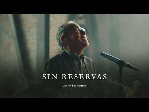 Sin Reservas - Marco Barrientos