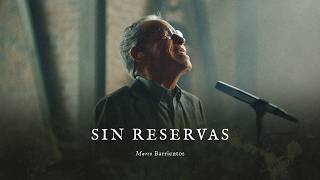 Sin Reservas - Marco Barrientos [Eterno] (Video Oficial)