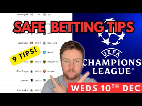Champions League Football Betting Tips & Predictions Today | 9 Safe Picks (Wed 10th Dec)