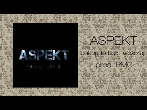ASPEKT (Leny, Vander, Lalo) - Jakby to było wczoraj Prod. PMC