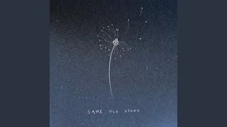 Download lagu same old story mp3 Download lagu same old story mp3